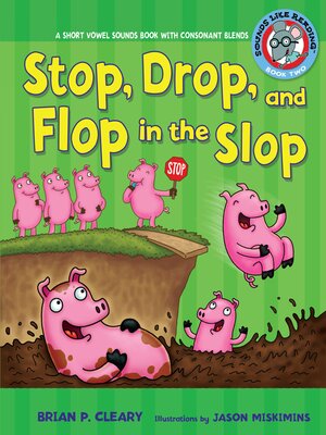 Stop, Drop, and Flop in the Slop - ebook